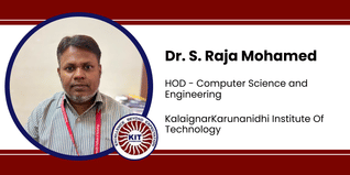 Kalaignar Karunanidhi Institute Of Technology, HOD - Computer Science and Engineering: Dr. S. Raja Mohamed Interview